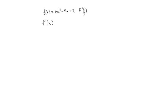 if-fx-6x2-5x-2-find-f1