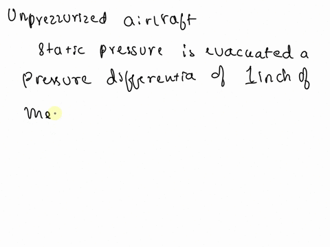 1-an-altimeter-system-on-an-unpressurized-aircraft-with-a-static-pressure-differential-of-one-inch-of-hg-and-without-additional-vacuum-applied-for-one-minute-should-have-a-loss-of-indicated-08575