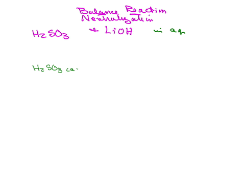 determine-the-balanced-equation-for-the-neutralization-reaction-between-mathrmh_2-mathrmso_3-and-lioh-in-aqueous-solution-phases-are-optional-balanced-chemical-equation-square-2