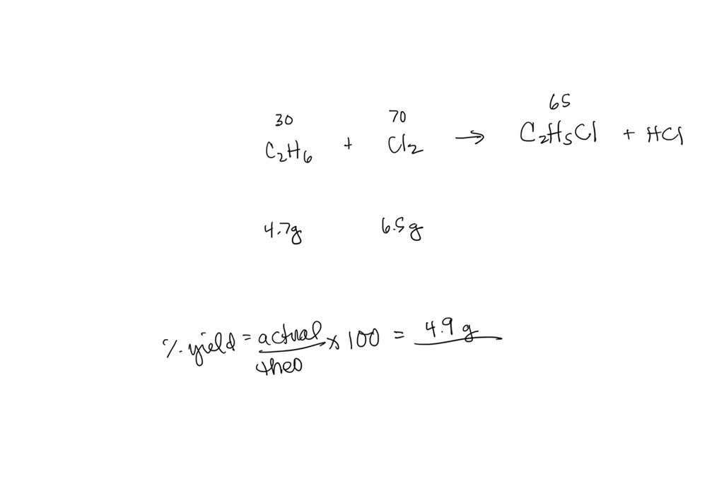 SOLVED: ethyl chloride is prepared by reaction of chlorine with ethane ...
