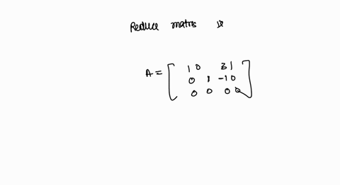 let-a-a-find-a-basis-for-the-row-space-of-a-b-find-a-basis-for-the-null-space-of-a-cdelermine-ranka-dimnulla-68564