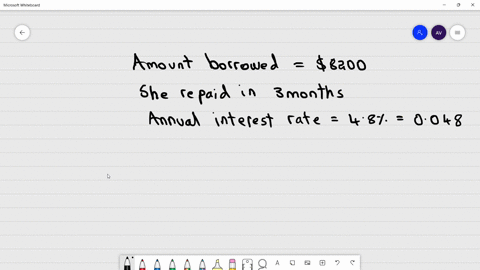 celeste-nossiter-borrowed-s8200-from-her-father-to-buy-used-car-she-repaid-him-after-3-months-at-an-annual-interest-rate-of-480-find-the-total-amount-she-repaid-how-much-of-this-amount-is-in-08766