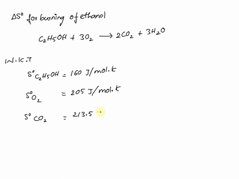 determine-the-entropy-change-for-the-combustion-of-liquid-ethanol-c2-h5-oh-under-standard-state-conditions-to-give-gaseous-carbon-dixoide-and-liquid-waterenter-your-answer-in-jk-just-type-th-75014