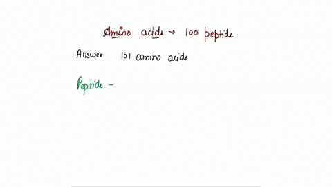 how-many-amino-acids-are-present-in-a-protein-with-100-peptide-bonds-15655