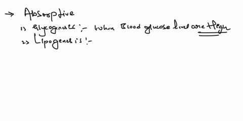 please-help-me-with-both-determine-whether-each-of-the-following-would-most-likely-be-occurring-in-either-the-absorptive-or-the-postabsorptive-metabolic-state-absorptive-state-postabsorptive-16118