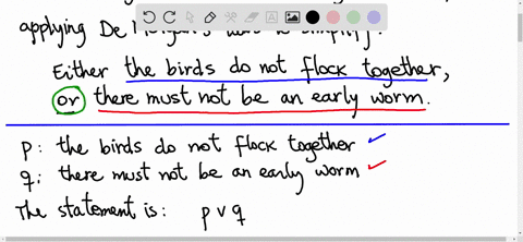 write-the-negation-of-each-statement-applying-de-morgans-laws-to-simplify-either-the-birds-do-not-flock-together-or-there-must-not-be-an-early-worm-choose-the-correct-answer-below-oa-the-bir-01272