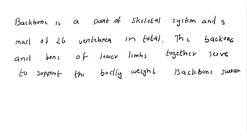 SOLVED: Which statements describe functions of the backbone? Check all