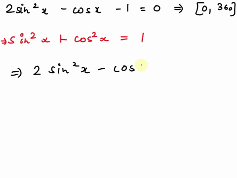 find-the-solutions-of-2sinx-cosx-1-0-in-the-interval-0-360-89143