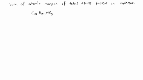what-is-the-molar-mass-of-c18-h29-n-o3-81473