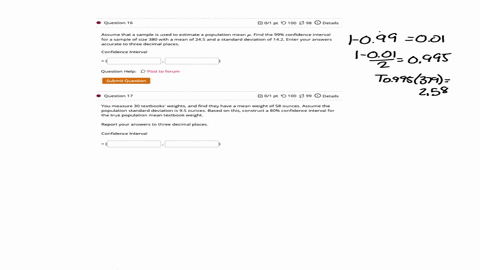 question-16-001-pt-100-98-details-assume-that-sample-is-used-to-estimate-a-population-mean-l-find-the-99-confidence-interval-for-sample-of-size-380-with-mean-of-245-and-standard-deviation-of-20275