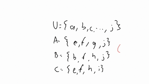 let-the-universal-set-be-the-letters-a-through-j-u-a-b-i-j-let-a-e-f-g-j-b-b-f-h-j-and-c-e-f-h-i-list-the-elements-of-the-set-a-b-c