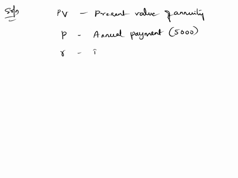 mr-a-has-to-receive-rs-5000-per-year-for-6-years-calculate-the-present-value-of-annuity-assuming-that-he-can-earn-interest-on-his-investment-12-pa-39352