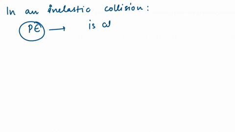 which-of-the-following-is-not-conserved-in-an-inelastic-collision-a-momentum-9-sselt-c-kinetic-energy-or-d-total-energy-4-12397