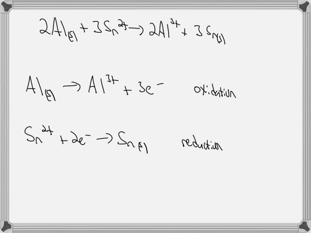 SOLVED 19.7 Aluminum will displace tin from solution according to the