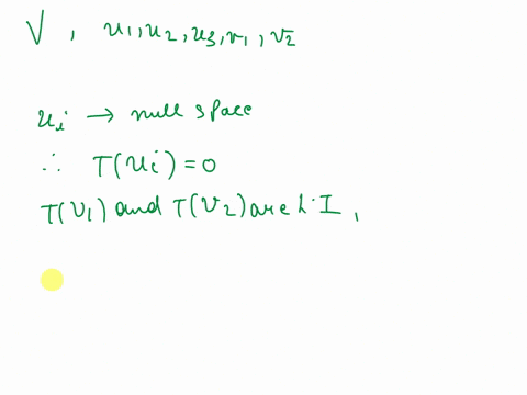 give-an-example-of-a-linear-map-t-such-that-dim-null-t-dim-range-t-2-3-and-06037