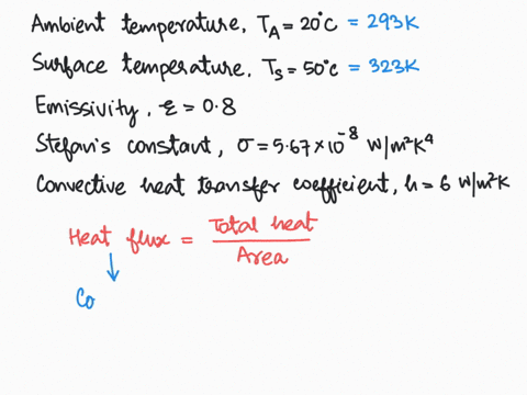 6204824-na2-47191-wlm2-2-3iai-the-heat-is-dissipated-from-the-plate-by-convection-and-radiation-into-surrounds-at-20-take-08-0-56710-8-and-ho-6-wlm2k-if-the-surface-temperature-of-the-plate-51715