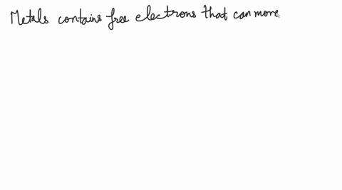 why-are-metals-good-conductors-both-of-heat-and-of-electricity-68156