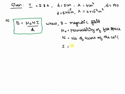9-problem-i0-a-solenoid-consists-of-n-190-turns-of-wire-in-coil-of-length-d-5-cm-and-cross-sectional-area-a-cm-assume-that-the-magnetic-field-is-uniform-inside-the-solenoid-and-ignore-end-ef-02083