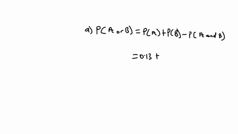 let-a-and-b-be-two-independent-events-such-that-pa-013-and-pb-067-what-is-pa-or-b-your-answer-should-be-given-to-4-decimal-places-question-4-let-a-and-b-be-two-independent-events-such-that-p-43048