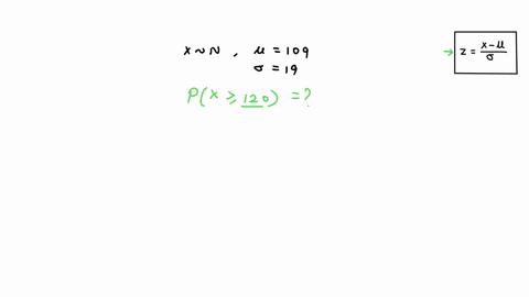 assume-that-x-has-a-normal-distribution-with-the-specified-mean-and-standard-deviation-find-the-indicated-probability-round-your-answer-to-four-decimal-places-109-19-px-120-95517