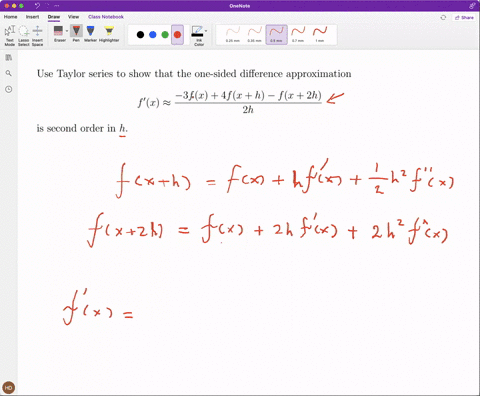use-taylor-series-to-show-that-the-one-sided-difference-approximation-3f-x-4fx-h-fw-2h-f-x-2h-is-second-order-in-h_-50625