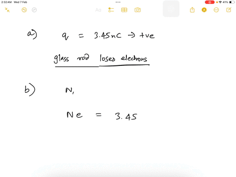 when-a-glass-rod-is-rubbed-with-a-silk-cloth-the-rod-acquires-a-charge-of-345-nc-a-did-the-glass-rod-gain-or-lose-electrons-b-how-many-electrons-were-transferred-during-the-process-c-what-is-92182
