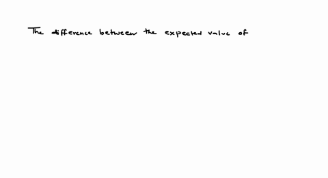 the-difference-between-the-expected-value-of-a-statistic-being-estimated-is-called-a-and-the-value-of-the-parameter-select-one-sampling-error-b-bias-non-sampling-error-d-standard-error-04481