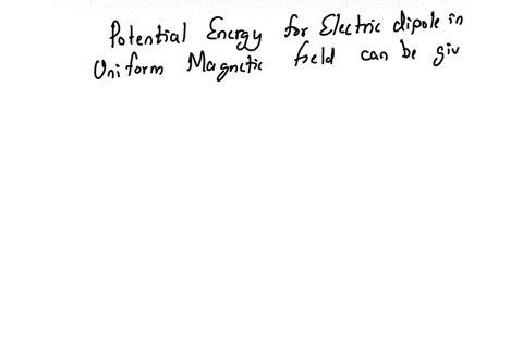 an-electric-dipole-having-dipole-moment-of-magnitude-p-is-placed-in-a-uniform-electric-field-having-magnitude-e-what-is-the-magnitude-of-the-greatest-change-in-potential-energy-that-can-happ-50046