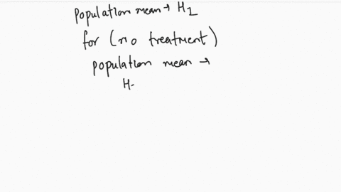 to-find-out-whether-a-new-serum-will-arrest-leukemia-10-mice-all-with-an-advanced-stage-of-the-disease-are-selected-five-mice-receive-the-treatment-and-5-do-not-survival-times-in-years-from-17675
