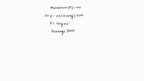 a-20g-bullet-moving-at-200ms-hits-a-bag-of-sand-and-comes-to-rest-in-0011s-calculate-the-momentum-of-the-bullet-just-before-hitting-the-bag-33402