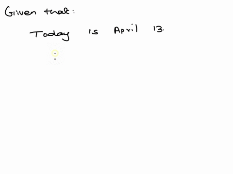 form-the-negation-of-the-statement-today-is-april-13-a-today-is-not-april-14-b-yesterday-was-not-april-11_-today-is-not-april-13-d-it-is-not-true-that-today-is-april-14-34699