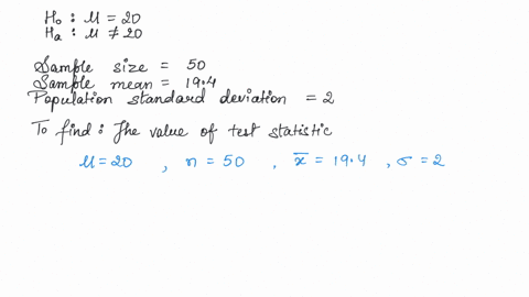 consider-the-following-hypothesis-test-h0-20-ha-20-a-sample-of-50-provided-a-sample-mean-of-194-the-population-standard-deviation-is-2-compute-the-value-of-the-test-statistic-27833