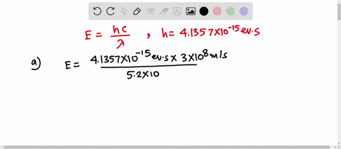 calculate-the-energy-of-a-photon-having-a-wavelength-in-the-following-ranges-a-in-the-microwave-range-520-cm-ev-b-in-the-visible-light-range-520-nm-ev-c-in-the-x-ray-range-520-nm-ev-11289
