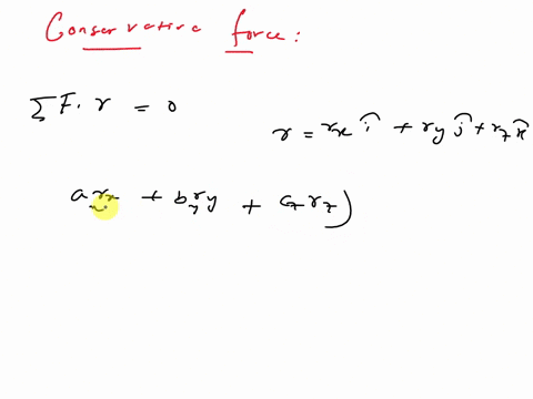 if-the-force-on-a-particle-is-given-as-fxyz-axi-byj-czk-in-which-a-b-and-c-are-constants-find-a-if-this-force-is-conservative-explain-b-the-potential-energy-associated-with-this-force-60038