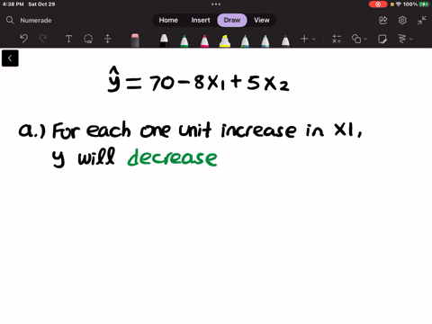 use-the-following-multiple-regression-equation-y-70-8x1i-5x2i-interpret-the-meaning-of-the-slopes-interpret-the-meaning-of-the-intercept-interpret-the-meaning-of-the-slopes-for-each-one-unit-76889