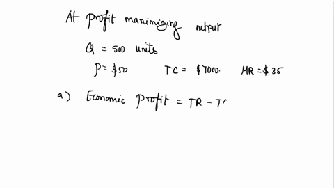 currently-a-monopolists-profit-maximizing-output-is-500-units-per-week-and-it-sells-its-output-at-a-price-of-50-per-unit-the-firms-total-costs-are-7000-per-week-the-firm-is-maximizing-its-pr-18194