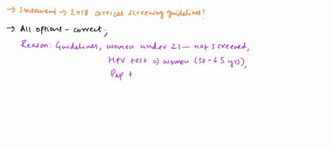 which-of-the-following-statements-are-true-when-describing-the-updated-2018-cervical-screening-guidelines-more-than-one-choice-may-be-correct-more-than-one-answer-is-correct-please-select-al-42986
