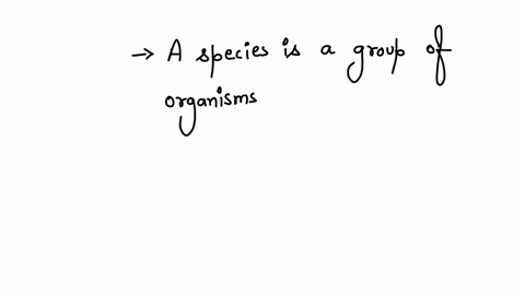 a-species-is-a-group-that-can-only-have-offspring-with-each-other-what-is-wrong-this-sentence-36797