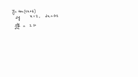 point-let-y-tan2x-6-find-the-differential-dy-when-x-2-and-d-02-find-the-differential-dy-when-x-2-and-dx-04-24752