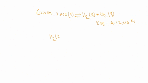 factors-affecting-the-value-of-keq-changes-to-the-equation-the-equilibrium-constant-for-the-reaction-is-417-x-10-34-2-hci-g-hzg-clzg-what-is-the-equilibrium-constant-for-the-following-reacti-62259