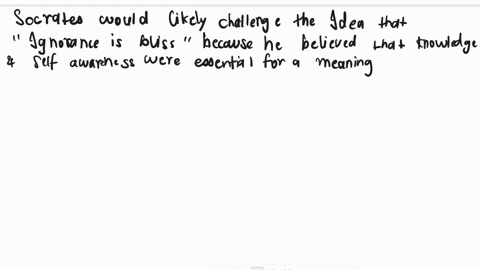 we-often-hear-the-same-old-thought-terminating-cliche-ignorance-is-bliss-what-would-socrates-think-of-this-common-sense-wisdom-and-why-philosophy-78911