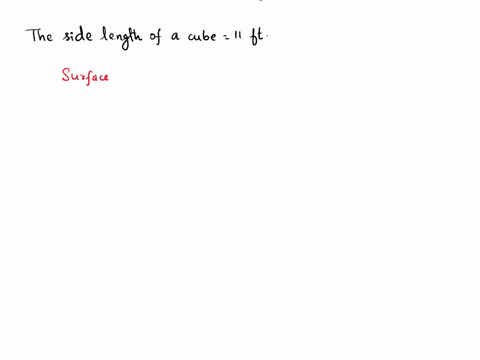 calculate-the-surface-area-of-the-cube-if-the-side-length-is-11ft-00934