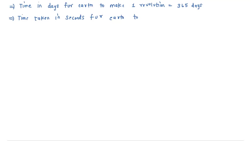 time taken by earth to complete one revolution of the sun is