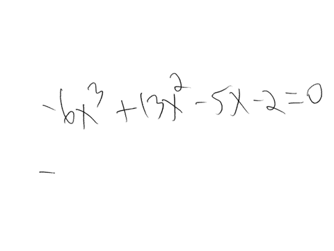 find-all-real-solutions-of-the-polynomial-equation-enter-your-answers-as-a-comma-separated-list-6x3-13x2-5x-2-0