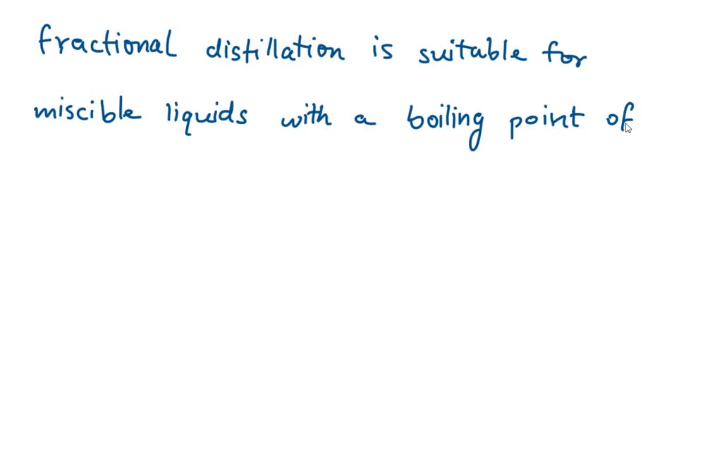 Solved Assertion A Two Liquids A And B Having Differences In Their Boiling Point Can Be