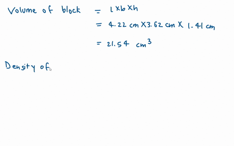 the-density-of-osmium-the-densest-metal-is-2257-gcm3-what-is-the-mass-of-a-block-of-osmium-with-dimensions-422-cm-x-362-cm-x-141-cm-16815