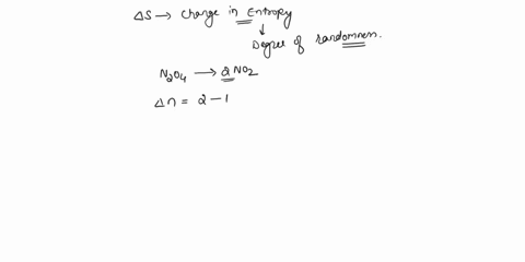 predict-the-sign-of-entropy-change-for-each-of-the-following-n2o4-g-2-no2-g-2h2s-g-3o2g-2-h2ol-2so2g-22643