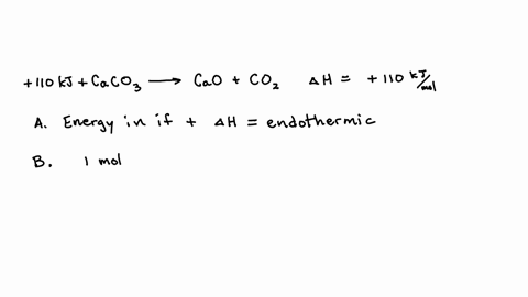 calcium-carbonate-decomposes-in-this-balanced-equation-calcium-carbonate-decomposes-in-this-balanced-equation-caco23cao-co2-h110-kjmol-a-is-this-reaction-endothermic-or-exothermic-b-if-453g-of-caco3-2