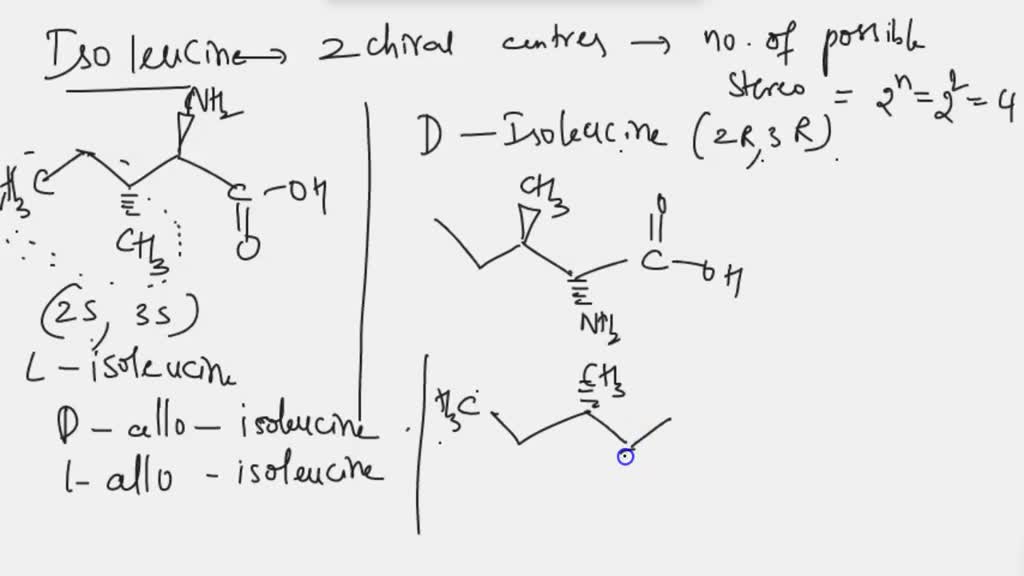 SOLVED Two amino acids have ' chiral carbons in their side chains (R