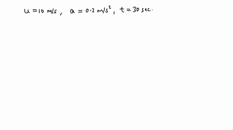 a-car-has-a-velocity-of-10-ms-1-it-accelerates-at-02-ms-2-for-half-minute-find-the-distance-travelled-during-this-time-and-the-final-velocity-of-the-car-390-m-16-ms-1